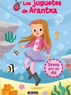 9788448850173_sirena-por-un-dia-los-juguetes-de-arantxa-1_front-1.webp Sirena por un día (los juguetes de arantxa 1)