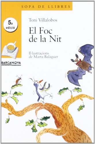 El foc de la nit (sopa de llibres. serie groga) (catalan edition)