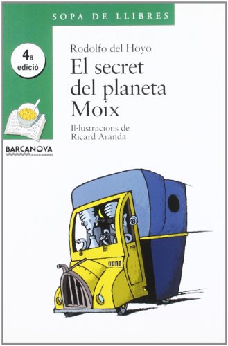 El secret del planeta moix (sopa de llibres. serie verda) (catalan edition)