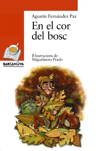 9788448909703_en-el-cor-del-bosc-sopa-de-llibres-serie-taronja-catalan-edition_front-2.jpg En el cor del bosc (sopa de llibres. serie taronja) (catalan edition)
