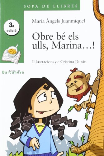 Obre bé els ulls, marina...! (sopa de llibres. serie verda) (catalan edition)