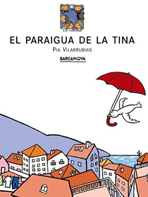 El paraigua de la tina (els tinatons) (catalan edition)