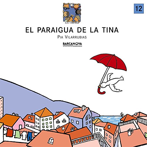 9788448911539_el-paraigua-de-la-tina-els-tinatons-catalan-edition_front-1.jpg El paraigua de la tina (els tinatons) (catalan edition)