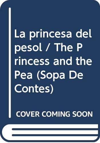 9788448913793_la-princesa-del-pesol-the-princess-and-the-pea-sopa-de-contes-catalan-edition_front-3.jpg La princesa del pèsol / the princess and the pea (sopa de contes) (catalan edition)