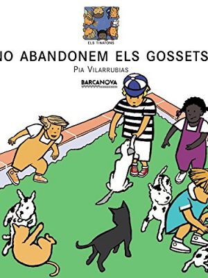 No abandonem els gossets (els tinatons) (catalan edition)