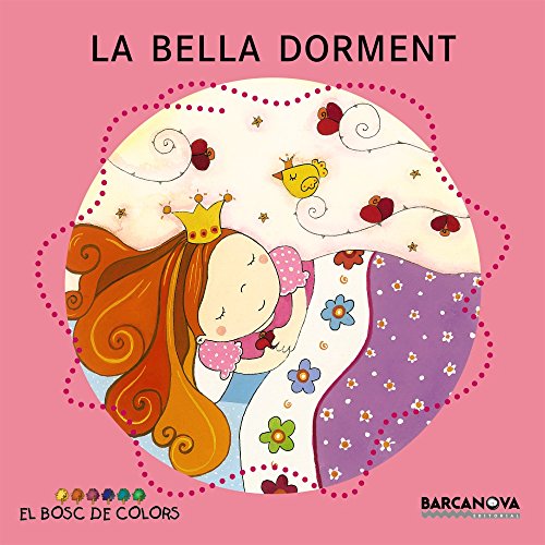 9788448917524_la-bella-dorment-el-bosc-de-colors-catalan-edition_front-1.jpg La bella dorment (el bosc de colors) (catalan edition)