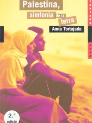 Palestina, simfonia de la terra / / palestine, the land symphony (llibres infantils i juvenils) (catalan edition)