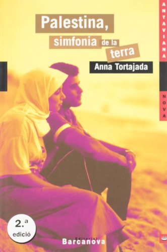 Palestina, simfonia de la terra / / palestine, the land symphony (llibres infantils i juvenils) (catalan edition)