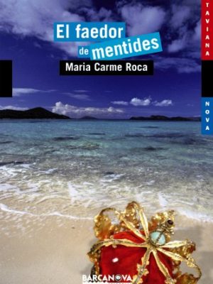 El faedor de mentides (catalan edition)