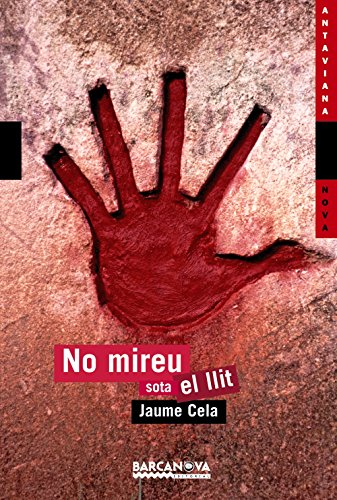 No mireu sota el llit (antaviana nova) (catalan edition)