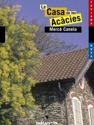 La casa de les acàcies (antaviana blava) (catalan edition)