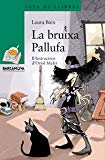 9788448920906_la-bruixa-pallufa-the-witch-pallufa-catalan-edition_front-1.jpg La bruixa pallufa / the witch pallufa (catalan edition)