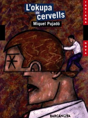 9788448921040_lokupa-de-cervells-catalan-edition_front-2.jpg L'okupa de cervells (catalan edition)