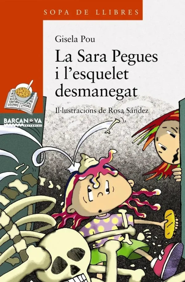 La sara pegues i l'esquelet desmanegat