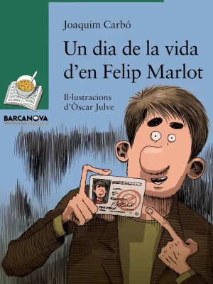 Un dia de la vida d'en felip marlot