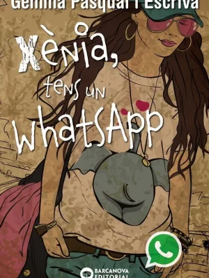 Xènia, tens un whatsapp