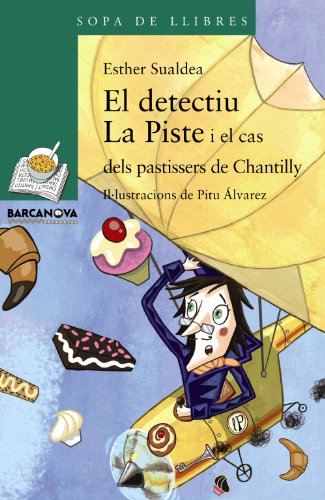 El detectiu la piste i el cas dels pastissers de chantilly