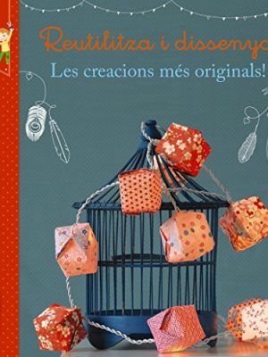 Reutilitza i dissenya (llibres infantils i juvenils - diversos - així de fàcil) (catalan edition)