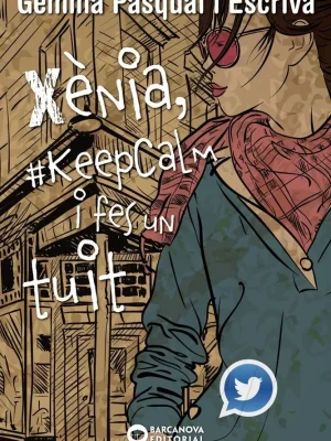Xènia, #keepcalm i fes un tuit