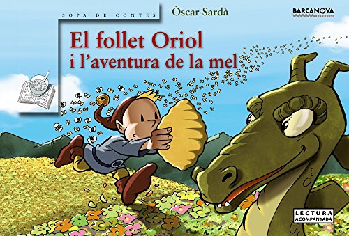 El follet oriol i l'aventura de la mel
