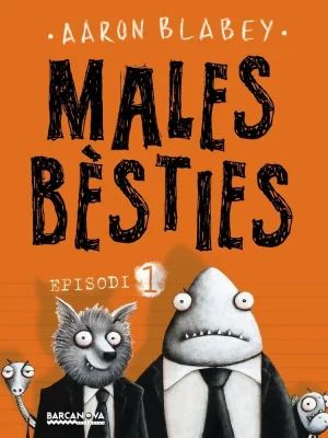 9788448942960_males-besties-episodi-1_front-1.webp Males bèsties. episodi 1