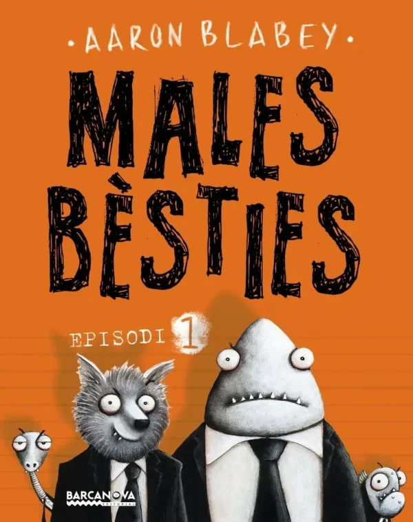 9788448942960_males-besties-episodi-1_front-1.webp Males bèsties. episodi 1