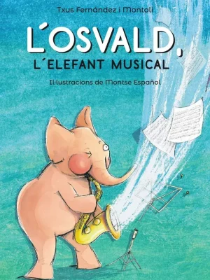 L'osvald, l'elefant musical