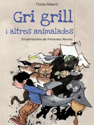 Gri grill i altres animalades