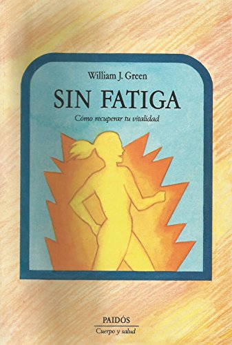 Sin fatiga / no fatigue (spanish edition)