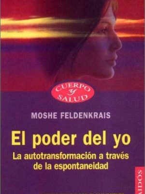 9788449301551_el-poder-del-yo-the-power-of-self-spanish-edition_front-2.jpg El poder del yo / the power of self (spanish edition)