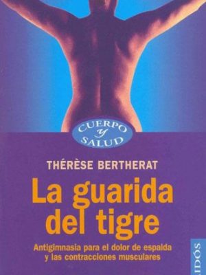 La guarida del tigre / tiger's lair (spanish edition)