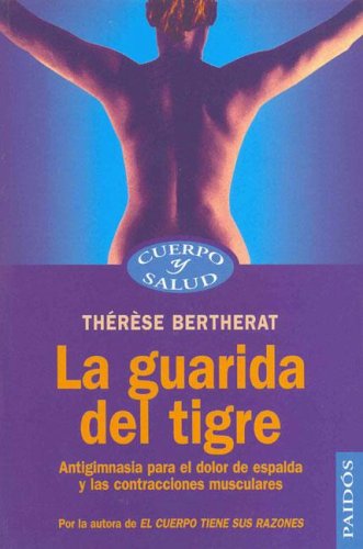 La guarida del tigre / tiger's lair (spanish edition)