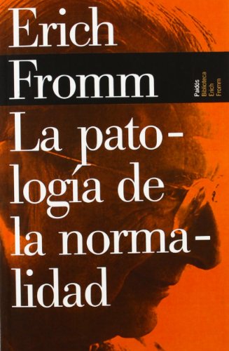 9788449308659_la-patologia-de-la-normalidad-the-pathology-of-normality-biblioteca-erich-fromm-erich-fromm-libra_front-1.jpg La patologia de la normalidad/ the pathology of normality (biblioteca erich fromm/ erich fromm library) (spanish edition)