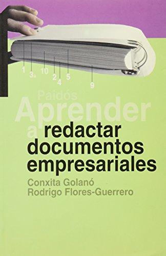 Aprender a redactar documentos empresariales / learn to write business documents (spanish edition)