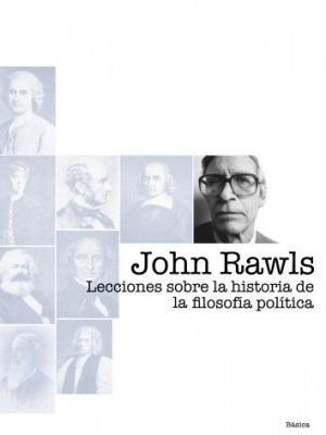Lecciones sobre la historia de la filosofía política: edición a cargo de samuel freeman