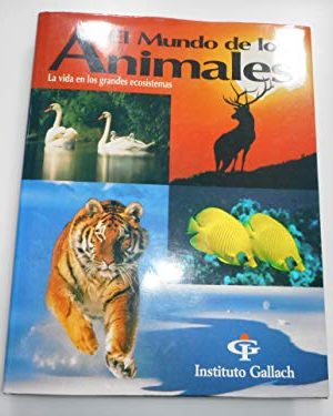 9788449407789_el-mundo-de-los-animales-spanish-edition_front-1.jpg El mundo de los animales (spanish edition)