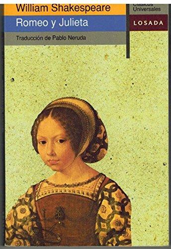Romeo y julieta/ romeo and juliet (clasicos universales/ universal classics) (spanish edition)
