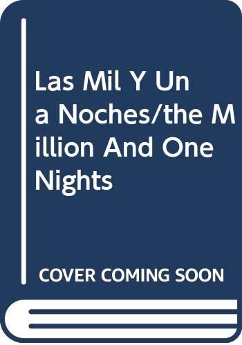 9788449429064_las-mil-y-una-nochesthe-million-and-one-nights-spanish-edition_front-1.jpg Las mil y una noches/the million and one nights (spanish edition)