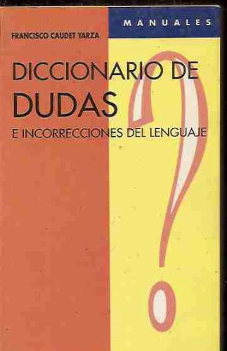 Diccionario de dudas - mateos - (spanish edition)