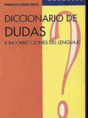 Diccionario de dudas - mateos - (spanish edition)