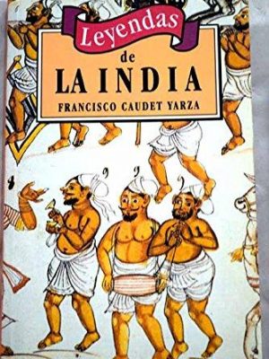 Leyendas de la india (spanish edition)