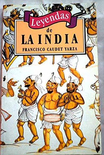 Leyendas de la india (spanish edition)