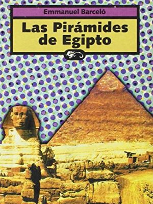 Piramides de egipto, las (spanish edition)