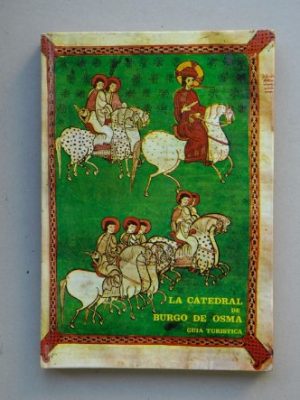 Guía turística de la catedral de burgo de osma