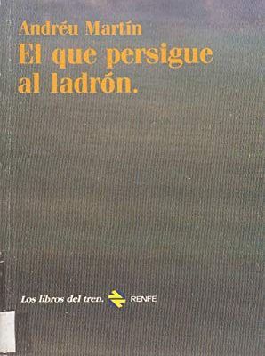 El que persigue al ladr