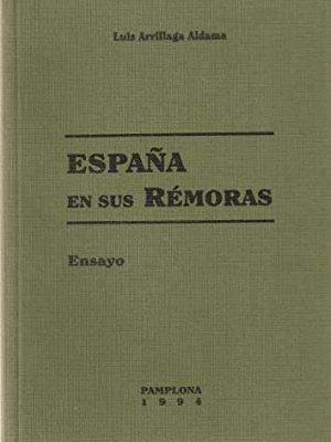 España en sus rémoras