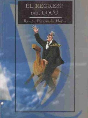 El regreso del loco