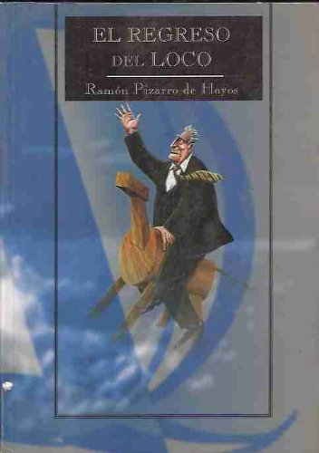El regreso del loco