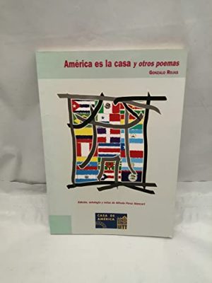América es la casa y otros poemas