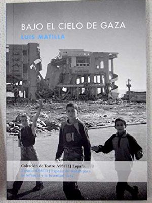 Bajo el cielo de gaza